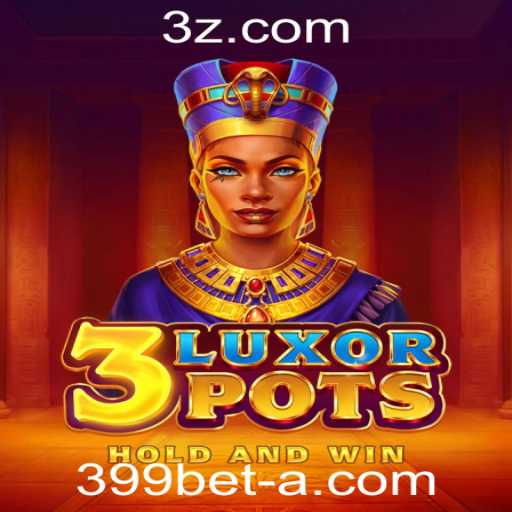 Descubra o Mundo Fascinante de 3LuxorPots na Plataforma 399bet