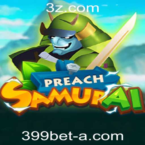 Desvendando PreachSamurai: O Jogo que Está Conquistando a 399bet Plataforma
